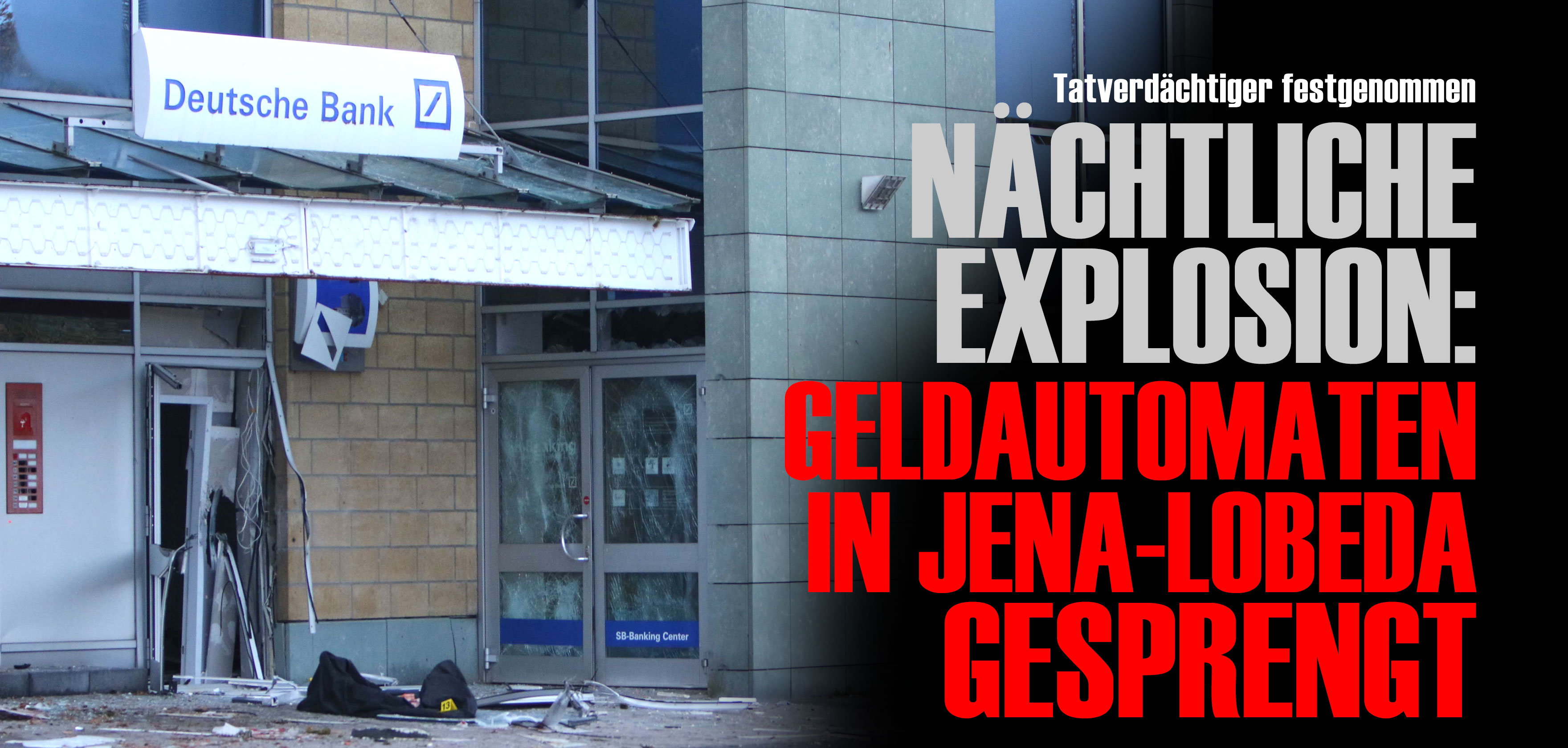 Jenaer Nachrichten – Nächtliche Explosion: Geldautomaten in Jena-Lobeda  gesprengt