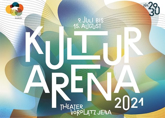 Die Jenaer Kulturarena lockt bei ihrer Ausgabe 2021 wieder mit bekannten Namen und musikalischen Experimenten.