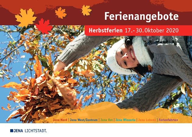 Die Stadt hat auch 2020 eine Broschüre mit zahlreichen Aktionen für die Herbstferien in und um Jena zusammengestellt.