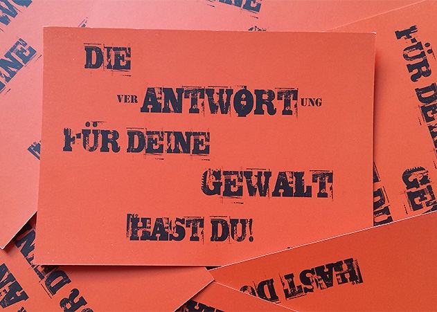 Übernimm Verantwortung für Deine Gewalt!