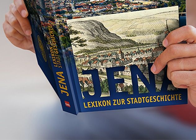 Mit 1.271 Einträgen wartet das neu erschienene Lexikon zur Jenaer Stadtgeschichte auf.