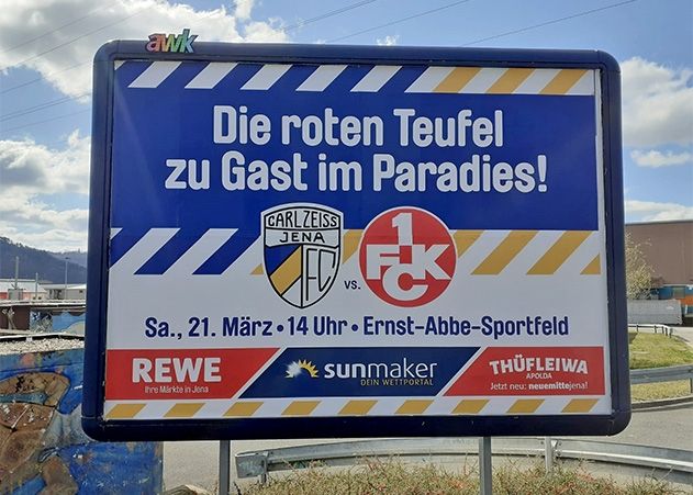 Auch wenn Plakate überall im Stadtgebiet geklebt wurden, fand der Fußballknaller zwischen dem FC Carl Zeiss Jena und dem 1. FC Kaiserslautern nicht statt.