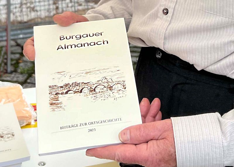 Der Burgauer Almanach bemüht sich, die Burgauer, ihre Nachbarn und Partner zu erreichen.